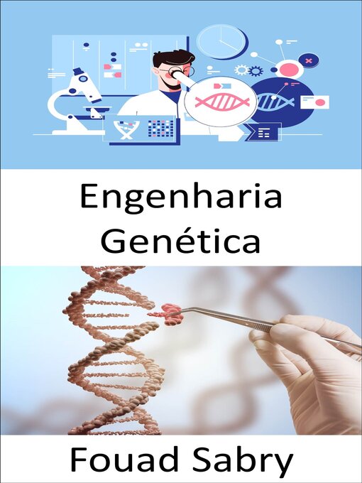 Title details for Engenharia Genética by Fouad Sabry - Available